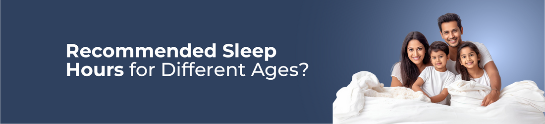 Recommended Sleep Hours for Different Ages?